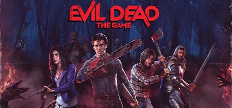 《鬼玩人：游戏/Evil Dead: The Game/支持网络联机》v1.0.4.0|官方英文|容量10GB赠汉化补丁